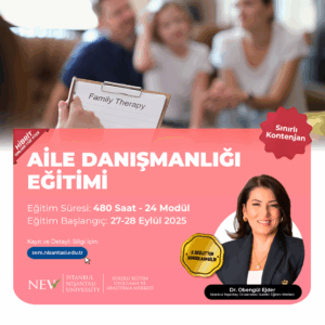 Aile Danışmanlığı Sertifika Programı