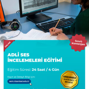 Adli Ses İncelemeleri Eğitimi