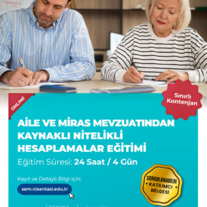 Aile ve Miras Mevzuatından Kaynaklı Nitelikli Hesaplamalar Eğitimi