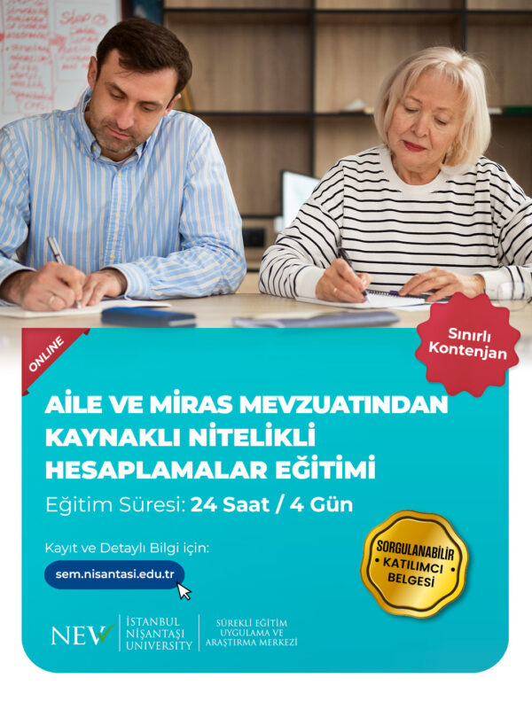 Aile ve Miras Mevzuatından Kaynaklı Nitelikli Hesaplamalar Eğitimi
