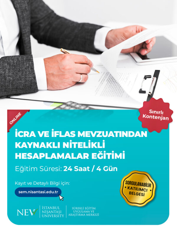 İcra ve İflas Mevzuatından Kaynaklı Nitelikli Hesaplamalar Eğitimi