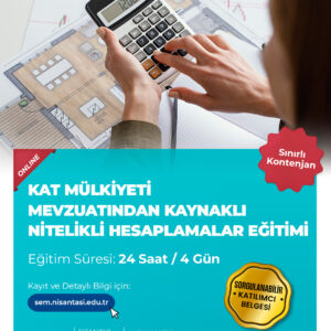 Kat Mülkiyeti Mevzuatından Kaynaklı Nitelikli Hesaplamalar Eğitimi