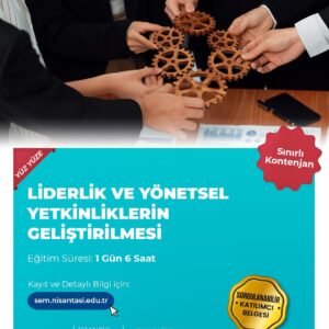 Liderlik ve Yönetsel Yetkinliklerin Geliştirilmesi