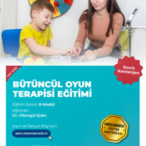 BÜTÜNCÜL OYUN TERAPİSİ EĞİTİMİ