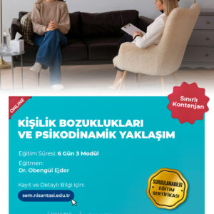 KİŞİLİK BOZUKLUKLARI VE PSİKODİNAMİK YAKLAŞIM